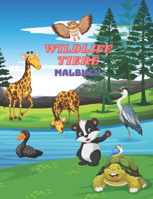 Book cover for Wildlife-Tiere - Malbuch