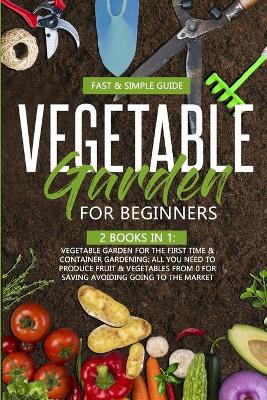 Book cover for Vegetable Garden for Beginners