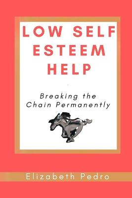 Book cover for Low Self Esteem Help