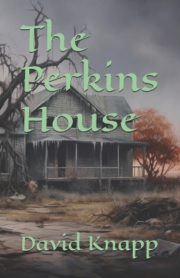 Cover of The Perkins House