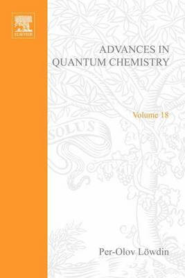 Book cover for Advances in Quantum Chemistry Vol 18