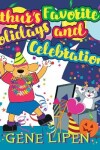 Book cover for Arthur's Favorite Holidays and Celebrations