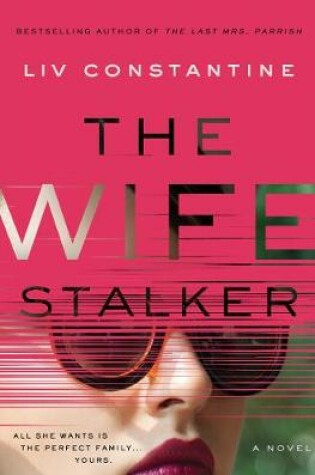 Cover of The Wife Stalker