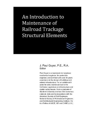 Book cover for An Introduction to Maintenance of Railroad Trackage Structural Elements