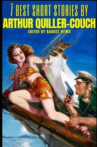 Cover of 7 best short stories by Arthur Quiller-Couch