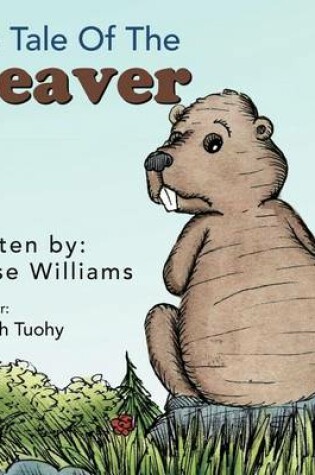 Cover of The Tale Of The Beaver