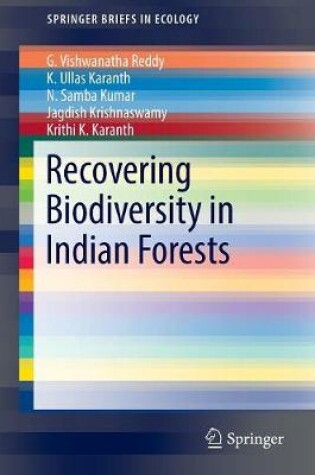 Cover of Recovering Biodiversity in Indian Forests