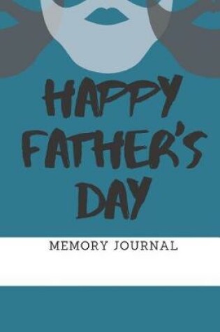 Cover of Happy Father's Day (Memory Journal)