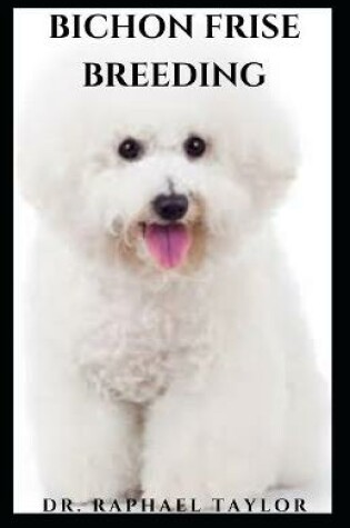 Cover of Bichon Frise Breeding