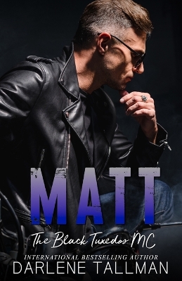 Cover of Matt - The Black Tuxedos MC