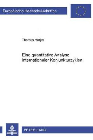 Cover of Eine Quantitative Analyse Internationaler Konjunkturzyklen