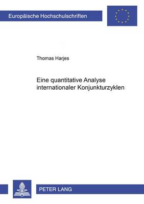 Book cover for Eine Quantitative Analyse Internationaler Konjunkturzyklen