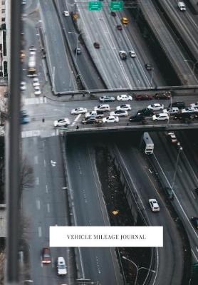 Book cover for Vehicle Mileage Journal