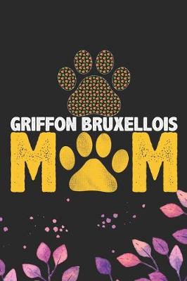 Book cover for Griffon Bruxellois Mom