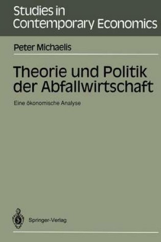 Cover of Theorie und Politik der Abfallwirtschaft