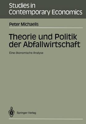 Book cover for Theorie und Politik der Abfallwirtschaft