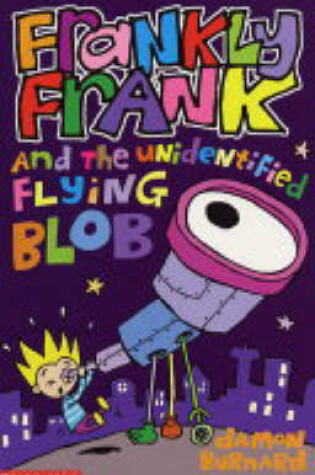 Cover of Frankly Frank and the Unidentified Flying Blob