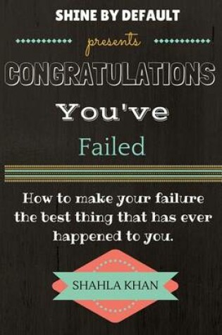 Cover of Congratulations You've Failed
