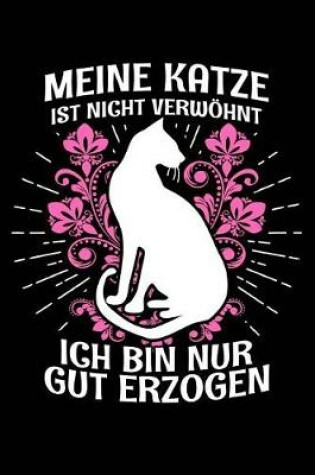 Cover of Meine Katze Verwoehnt?