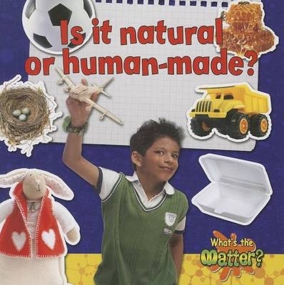 Book cover for Is It Natural or Human-Made?