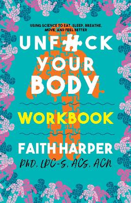Book cover for Unfuck Your Body Workbook