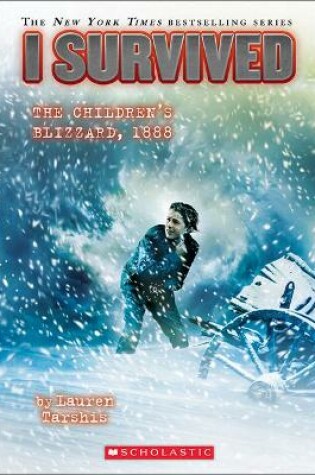 Cover of I Survived the Children's Blizzard 1888