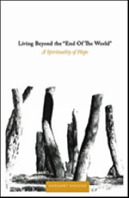 Book cover for Living Beyond the End of the World