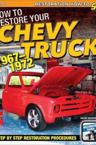 Cover of How to Restore Your Chevy Truck: 1967-72