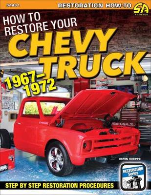 Book cover for How to Restore Your Chevy Truck: 1967-72