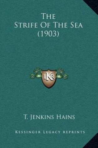 Cover of The Strife of the Sea (1903)