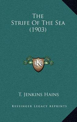 Cover of The Strife of the Sea (1903)