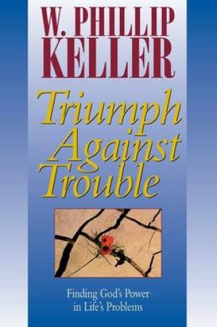 Cover of Triumph against Trouble