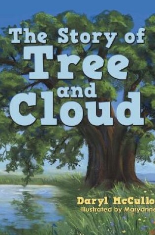 Cover of The Story of Tree and Cloud