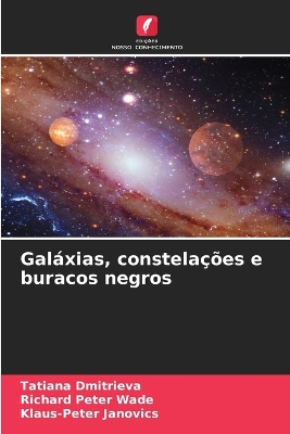 Book cover for Galáxias, constelações e buracos negros