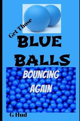 Cover of Get Those Blue Balls Bouncing Again