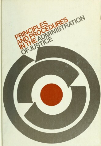 Cover of Principles and Procedures in the Administration of Justice