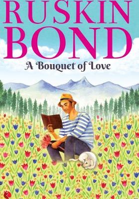 Book cover for A BOUQUET OF LOVE