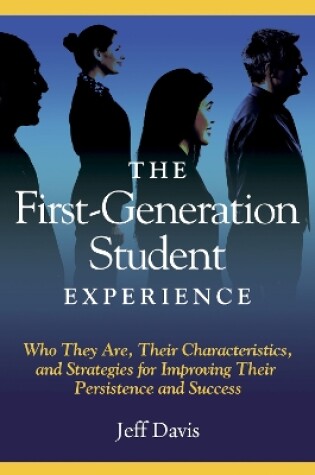 Cover of The First Generation Student Experience