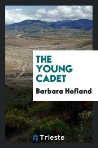 Cover of The Young Cadet