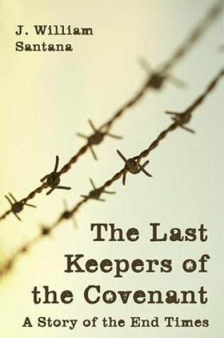 Cover of The Last Keepers of the Covenant