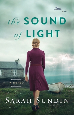 Book cover for The Sound of Light – A Novel