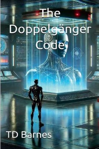 Cover of The Doppelgänger Code