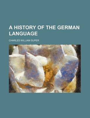 Book cover for A History of the German Language