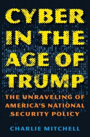 Cover of Cyber in the Age of Trump