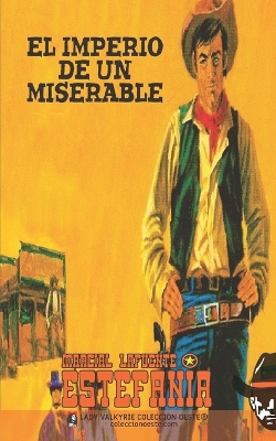 Book cover for El imperio de un miserable (Colección Oeste)