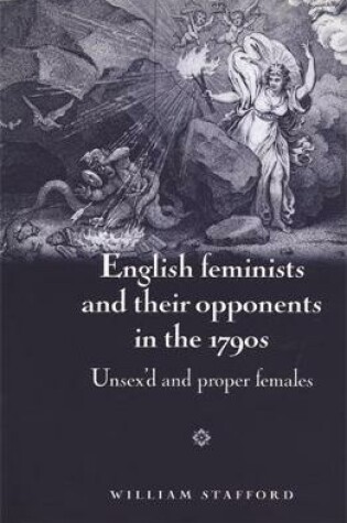 Cover of English Feminists and Their Opponents in the 1790s