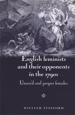 Book cover for English Feminists and Their Opponents in the 1790s