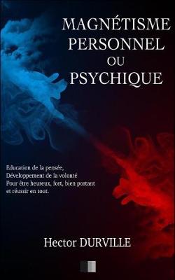 Book cover for Magn tisme Personnel Ou Psychique