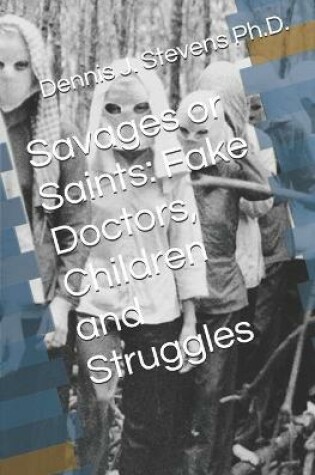 Cover of Savages or Saints
