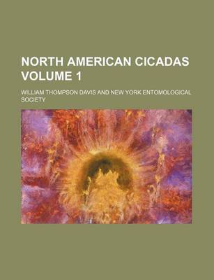 Book cover for North American Cicadas Volume 1